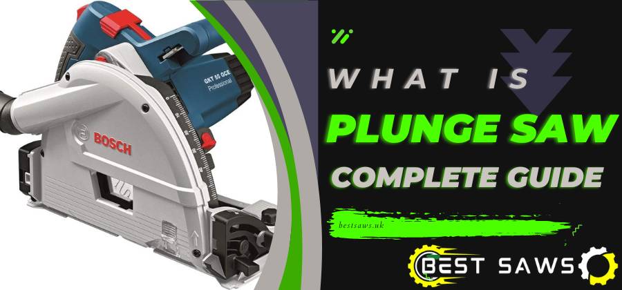 what is a plunge saw